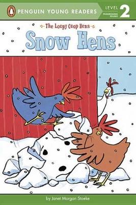 Snow Hens by Janet Morgan Stoeke