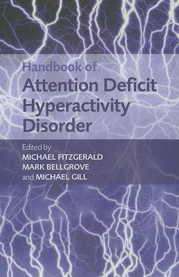 Handbook of Attention Deficit Hyperactivity Disorder book