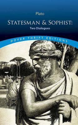 The Statesman & Sophist: Two Dialogues by Plato