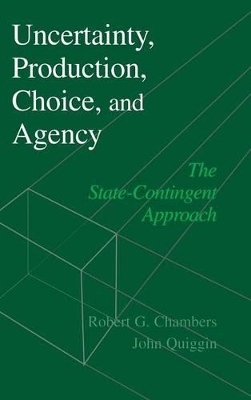 Uncertainty, Production, Choice, and Agency book