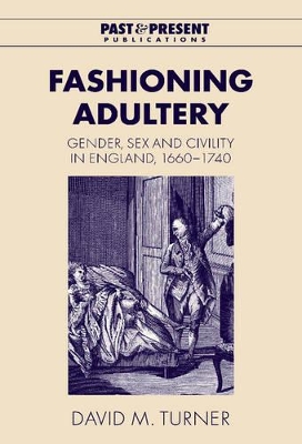 Fashioning Adultery by David M. Turner