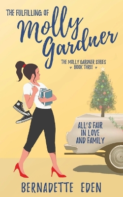 The Fulfilling of Molly Gardner book