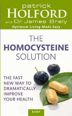 Homocysteine Solution by Patrick Holford