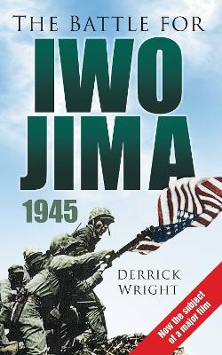 Battle for Iwo Jima 1945 by Derrick Wright