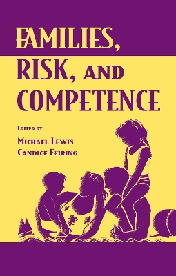 Families, Risk, and Competence by Michael Lewis