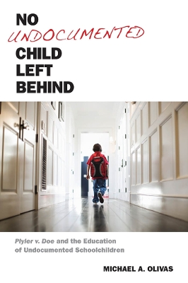 No Undocumented Child Left Behind book