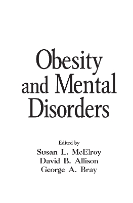 Obesity and Mental Illness by Susan L. McElroy