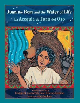 Juan the Bear and the Water of Life book