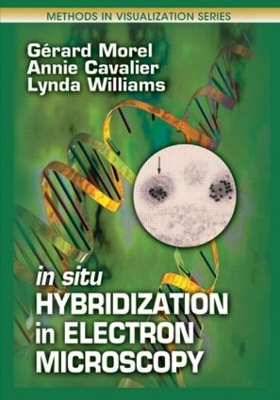 In Situ Hybridization in Electron Microscopy by Gerard Morel