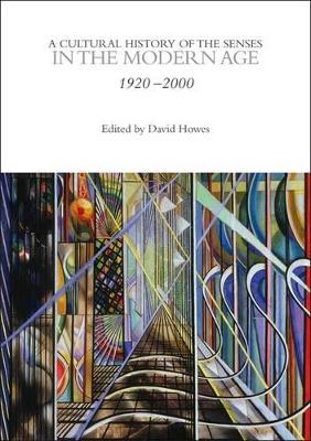 Cultural History of the Senses in the Modern Age by Dr. David Howes