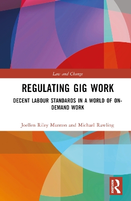 Regulating Gig Work: Decent Labour Standards in a World of On-demand Work book