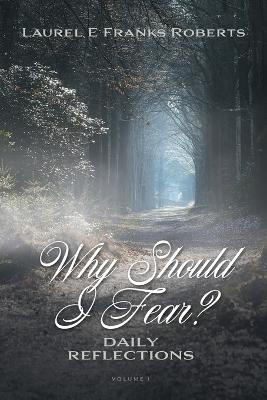 Why Should I Fear?: Daily Reflections book