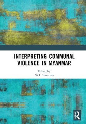 Interpreting Communal Violence in Myanmar book