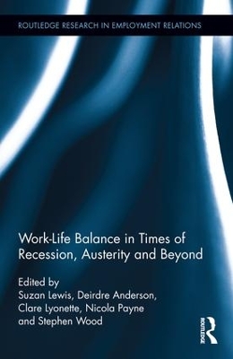 Work-Life Balance in Times of Recession, Austerity and Beyond book