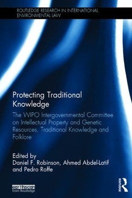 Protecting Traditional Knowledge by Daniel F. Robinson