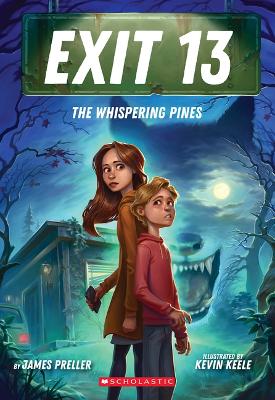 The Whispering Pines (Exit 13, Book 1) by James Preller