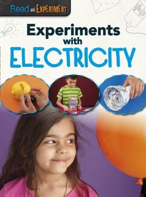 Experiments with Electricity by Isabel Thomas
