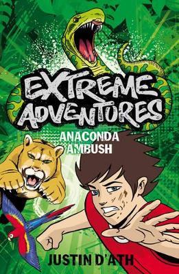 Extreme Adventures: Anaconda Ambush book