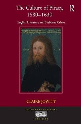 The Culture of Piracy, 1580–1630: English Literature and Seaborne Crime book
