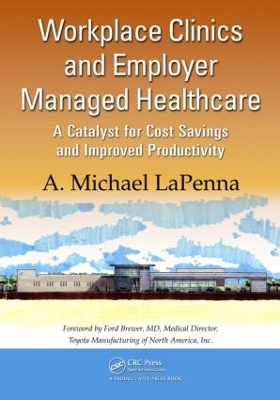 Workplace Clinics and Employer Managed Healthcare book