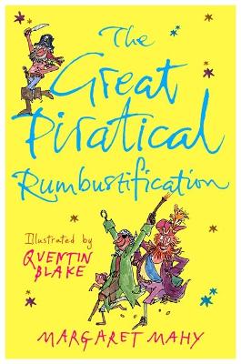 The Great Piratical Rumbustification by Margaret Mahy