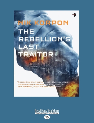 Rebellion's Last Traitor book