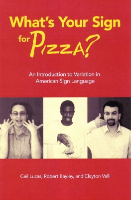 What's Your Sign for PIZZA? by Ceil Lucas