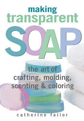 Making Transparent Soap book