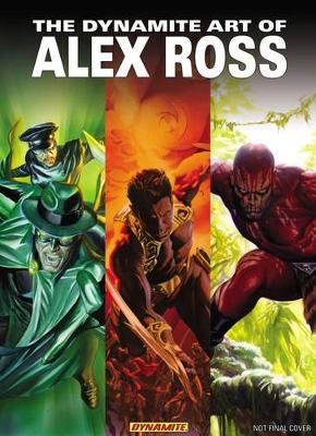 Dynamite Art of Alex Ross book