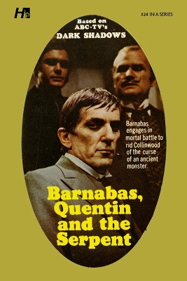 Dark Shadows the Complete Paperback Library Reprint Book 24: Barnabas, Quentin and the Serpent book