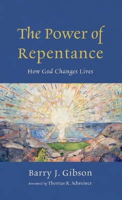 The Power of Repentance: How God Changes Lives book