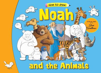 Noah and his Animals: Step by Step with Steve Smallman book