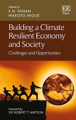 Building a Climate Resilient Economy and Society: Challenges and Opportunities book