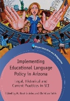 Implementing Educational Language Policy in Arizona book