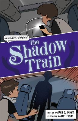The Shadow Train: Graphic Reluctant Reader book
