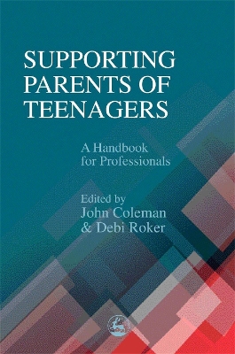 Supporting Parents of Teenagers book