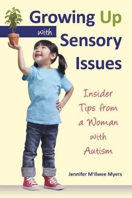 Growing Up with Sensory Issues book