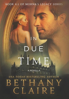 In Due Time by Bethany Claire