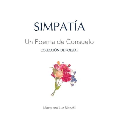 Simpatía: Un Poema de Consuelo book