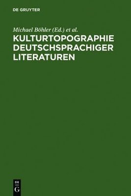 Kulturtopographie deutschsprachiger Literaturen book