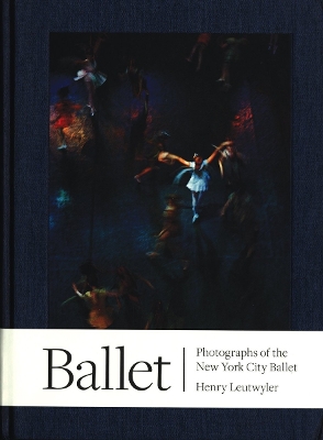 Ballet: Photographs of the New York City Ballet book