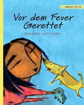 Vor dem Feuer Gerettet: German Edition of Saved from the Flames by Tuula Pere