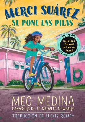 Merci Suárez Se Pone Las Pilas (Merci Suárez Changes Gears) by Meg Medina