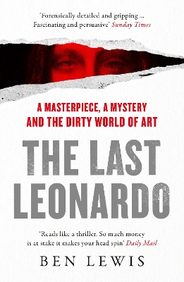 The Last Leonardo: A Masterpiece, A Mystery and the Dirty World of Art book
