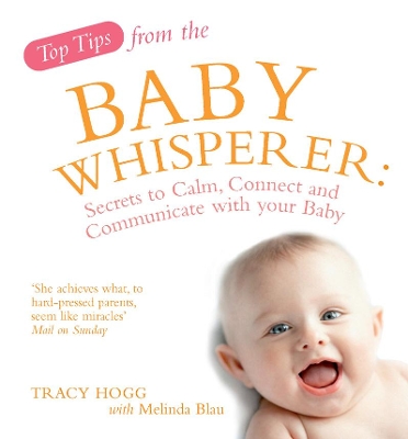 Top Tips from the Baby Whisperer by Melinda Blau