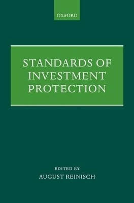 Standards of Investment Protection by August Reinisch