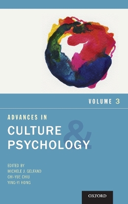 Advances in Culture and Psychology by Michele J. Gelfand