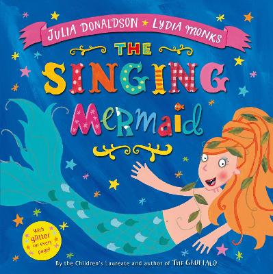 The Singing Mermaid by Julia Donaldson