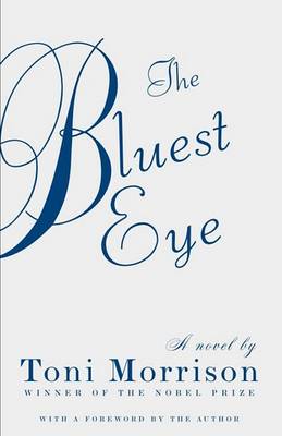 Bluest Eye by Toni Morrison