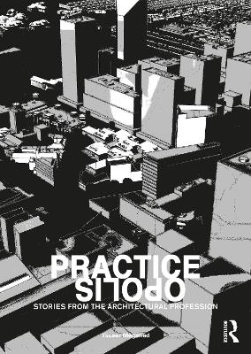 Practiceopolis: Stories from the Architectural Profession book